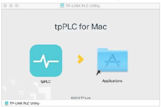 tp-link tpPLC Utility Computer Software for Powerline Adapters and Extenders User Guide - Double-click the package and drag tpPLC to Applications