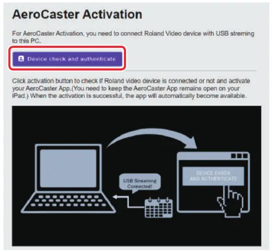 Roland Activating the AeroCaster Switcher App - Device check and authenticate