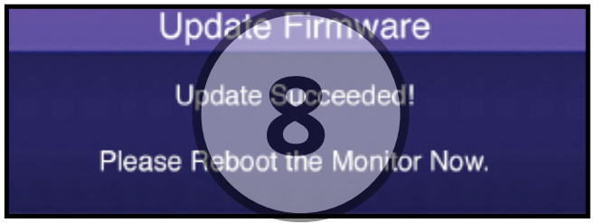 FSI DM Series Monitor Firmware Update - Reboot the monitor when prompted after the update
