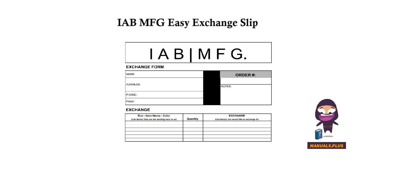 IAB MFG Easy Exchange Slip Instructions