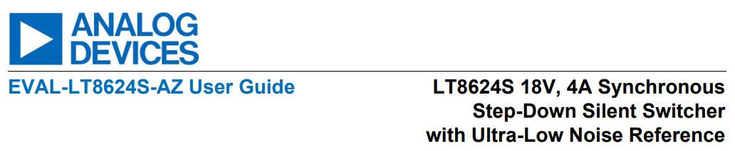 ANALOG DEVICES LT8624S Synchronous Step-Down Silent Switcher User Guide