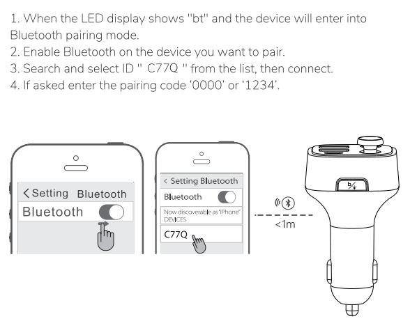 James C77 Bluetooth FM Transmitter User Manual - Bluetooth Pairing