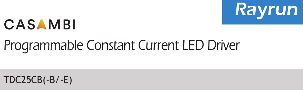 Rayrun CASAMBI Programmable Constant Current LED Driver Instruction Manual