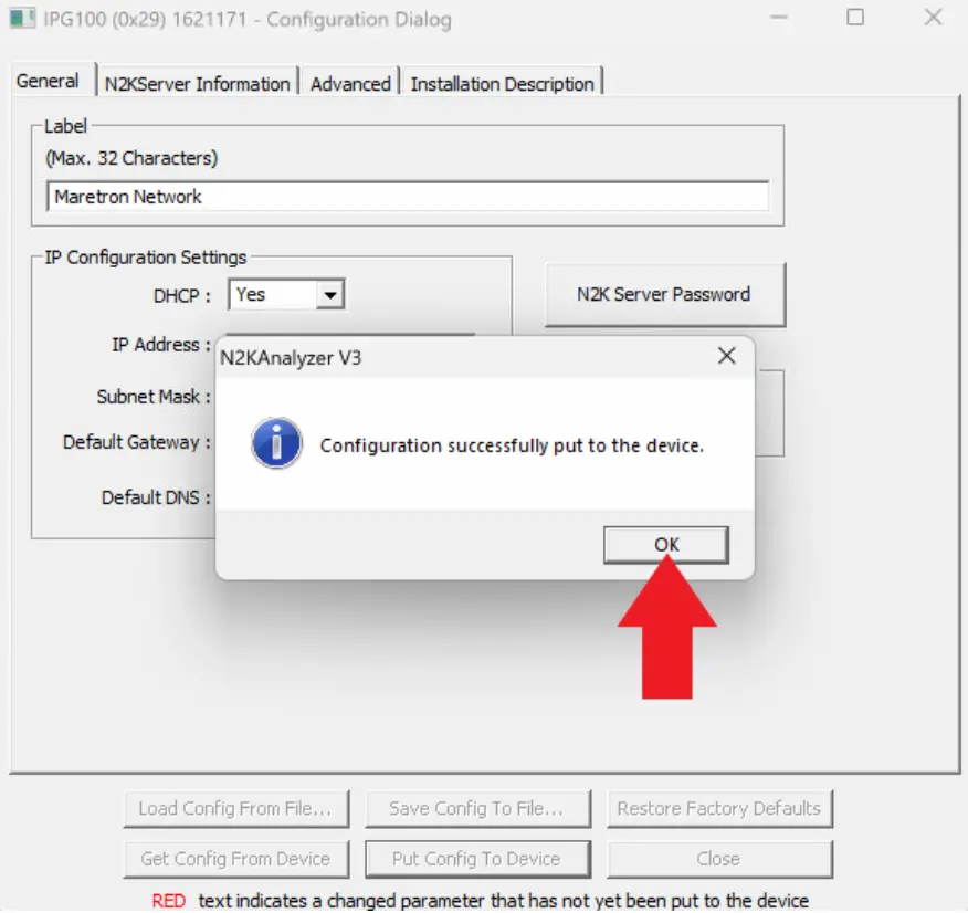 Maretron IPG100 Internet Protocol Gateway - Close the Window to confirm the settings have been applied by pressing OK