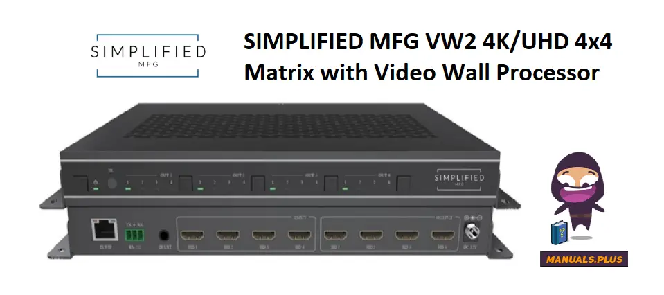 SIMPLIFIED-MFG-VW2-4KUHD-4x4-Matrix-with-Video-Wall-Processor- feature-image