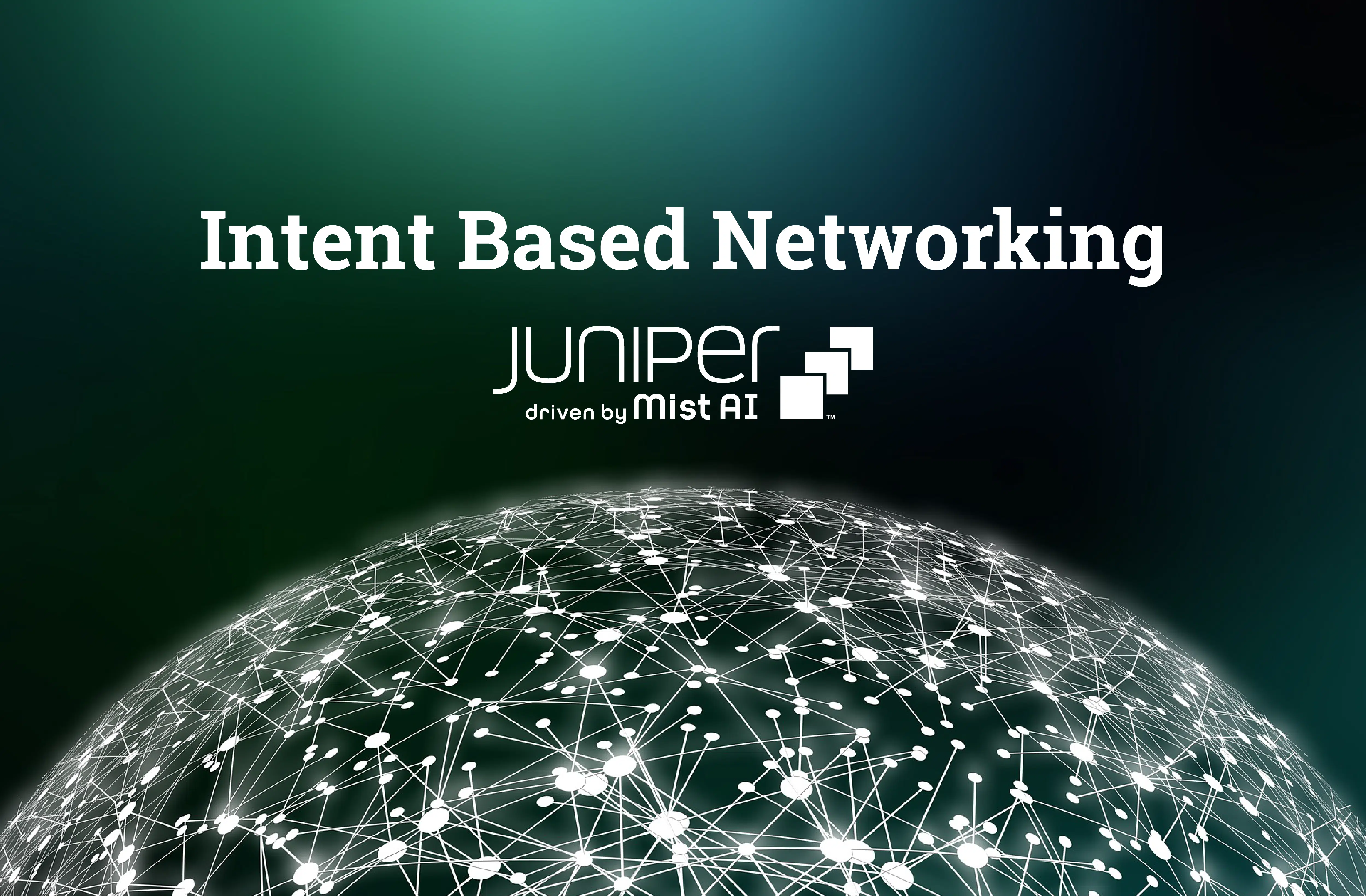 Juniper-NETWORKS-Abstract-Intent-Based-Networking-PRODUCT